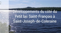 De bonnes nouvelles du côté du Petit lac Saint-François à Saint-Joseph-de-Coleraine De bonnes nouvelles du côté du Petit lac Saint-François à Saint-Joseph-de-Coleraine
